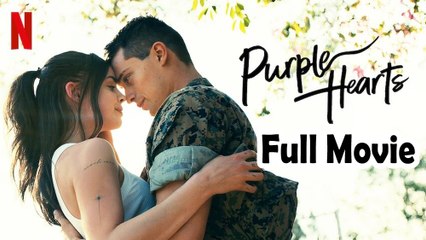 Purple Hearts (2022) Full Movie HD