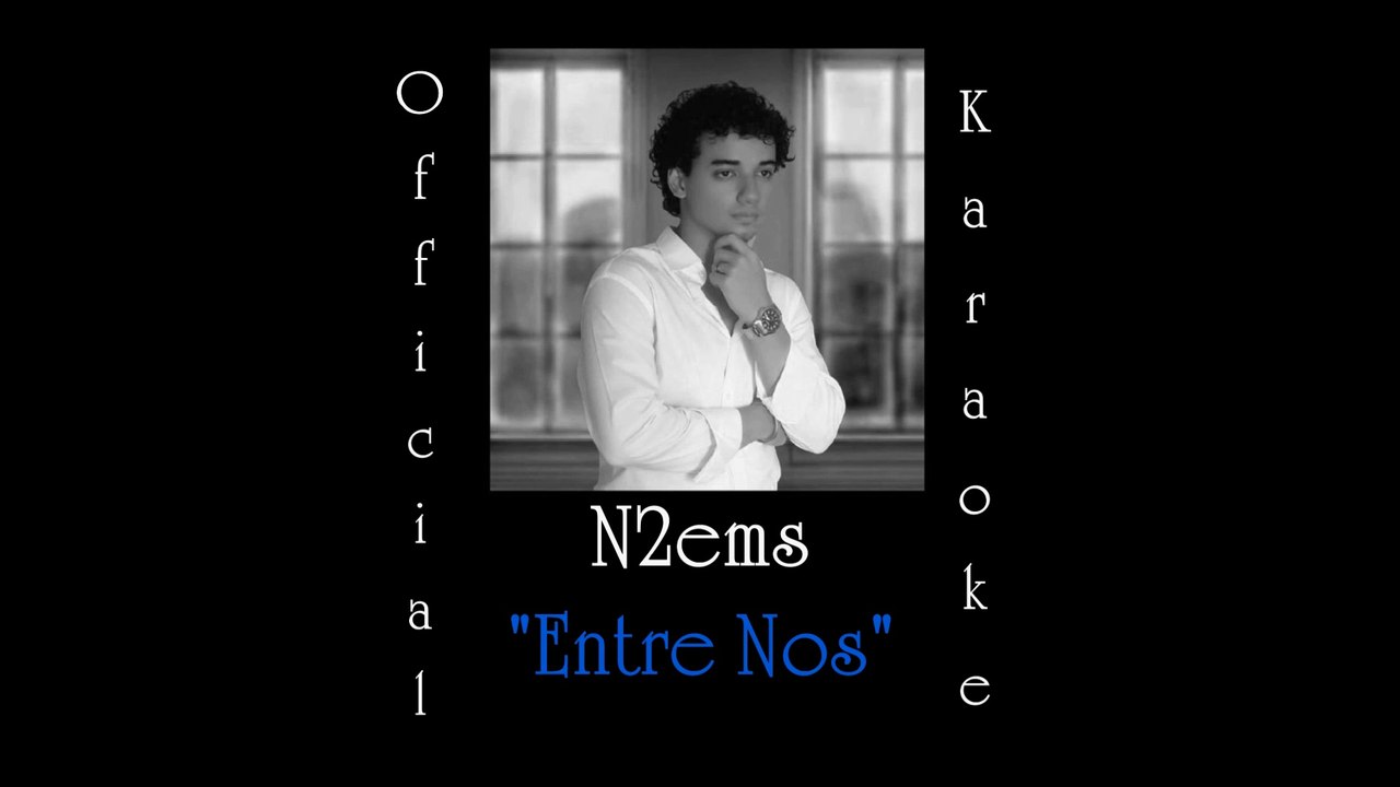 N2ems Official Karaoke De: "Entre Nos"