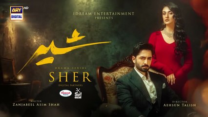 Sher Episode 21 _ Danish Taimoor _ Sarah Khan _ 30 July 2025 - ARY Digital Drama