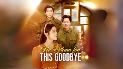 No Return For This Goodbye Full Hd S