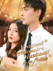 ASSIGNED A BILLIONAIRE HUSBAND BY THE NATION
