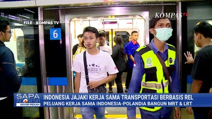 Indonesia Targetkan 10 Ribu KM Jalur Kereta di 2030, Gandeng Mitra dari Eropa | SAPA PAGI