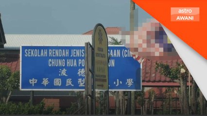SJKC Chung Hua kesal dan mohon maaf atas kecuaian