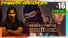 Soldier Of Fortune 2 | Probando Videojuego #16 | 1UP ZonaGamer