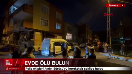 İstanbul'da kötü kokular gelen evde ölü bulundu