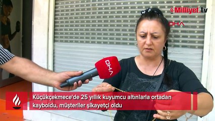 Küçükçekmece'de 25 yıllık kuyumcu altınlarla ortadan kayboldu