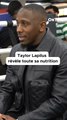 Taylor parle de sa nutrition de combattant de MMA