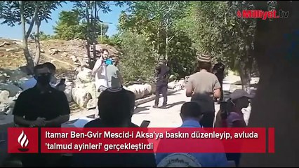 İsrailli aşırı sağcı Bakan Ben-Gvir'den Mescid-i Aksa'ya baskın ve Talmud ayini!