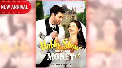 Hubby, Show The Money