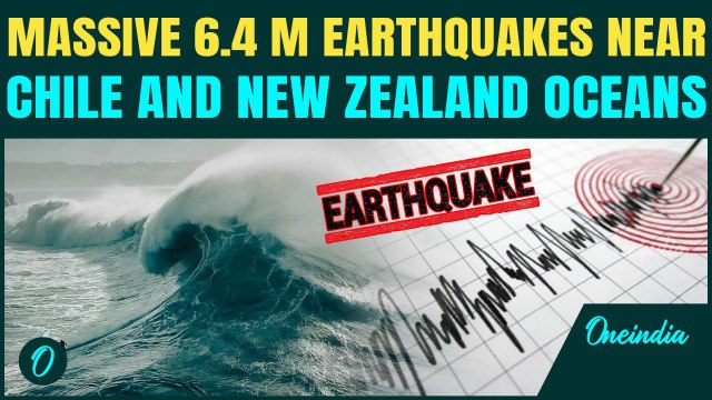 BREAKING: 6.4 Magnitude Earthquake RATTLES Chile And New Zealand |After Russia's 8.8, Quakes On Rise