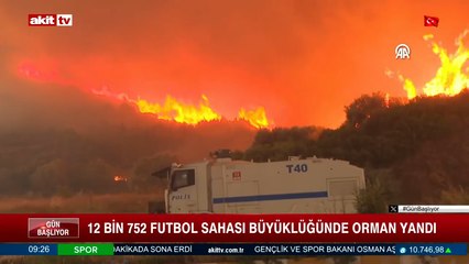 12 bin 752 futbol sahası büyüklüğünde orman yandı