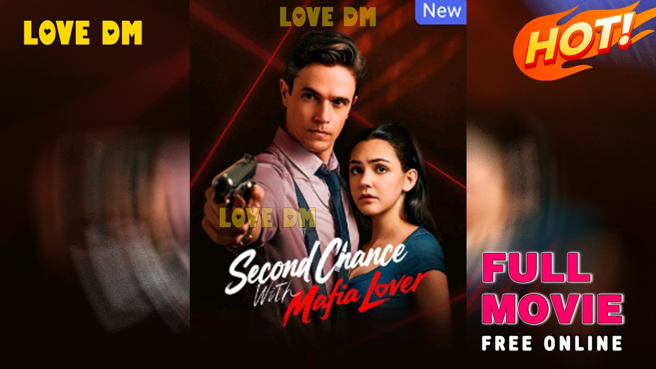 Second Chance With Mafia Lover (2025) - FULL | Dramabox