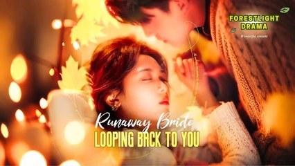 Runaway Bride Looping Back to You (2025) - FULL [Eng Sub]