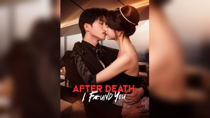 After Death, I Found You: A Heartwarming Journey Beyond the Grave ✨