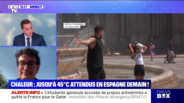 Chaleur : jusqu'à 45 °C attendus en Espagne demain ! - 03/08