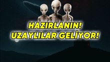2025 25 Kasım Uzaylılar Dünyaya geliyor Uzaylılar kim mutlaka sonuna kadar izleyin