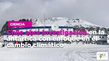 Chile abre investigación en la antártica con enfoque en el cambio climático