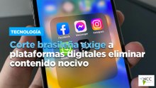 Corte brasileña exige a plataformas digitales eliminar contenido nocivo