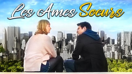 Les Ames Sœurs | Film Complet en Français | Romance