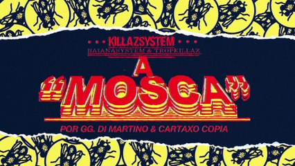 BaianaSystem & Tropkillaz - A Mosca