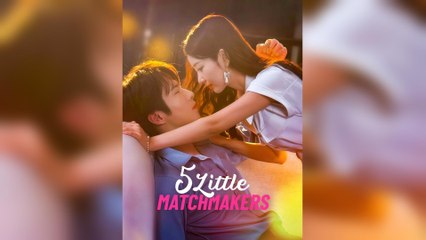 Five Little Matchmakers