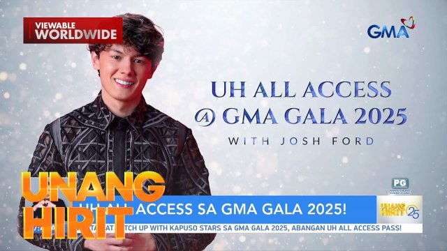 UH All Access Pass: GMA Gala 2025 | Unang Hirit