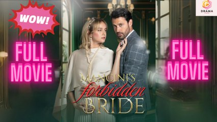 Mancinis Forbidden Bride - FULL MOVIES ENGLISH SUB