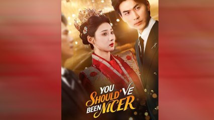 You Should've Been Nicer Chinese Drama