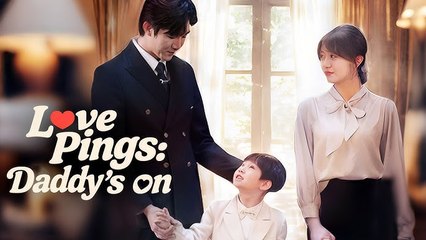 Love Pings- Daddy's On