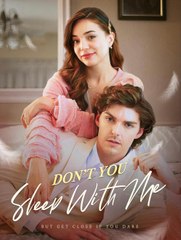 Don't You Sleep with Me
