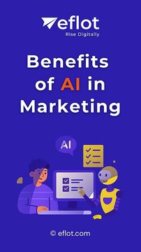 Benefits of AI in Marketing | Eflot - Digital marketing agency in Bangalore