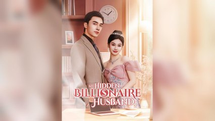 My Hidden Billionaire Husband (DUBBED)