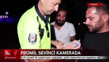 Aksaray'da alkollü sürücünün sevinci kameralara yansıdı