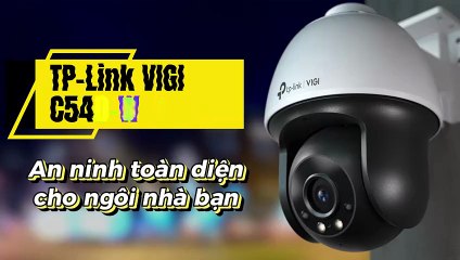 TP-Link VIGI C540-W (4mm) – An ninh toàn diện cho ngôi nhà bạn