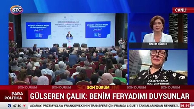 Gülseren Çalık: Gözü yaşlı anneyim, adalete inanıyorum