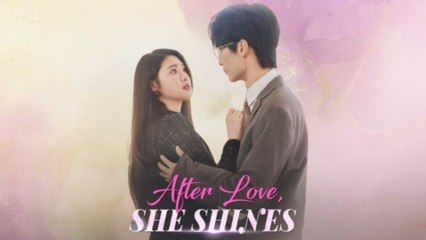 After Love, She Shines