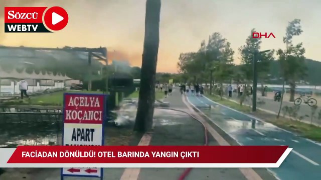 Faciadan dönüldü! Otel barında yangın çıktı