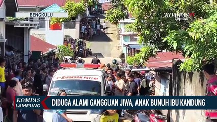 Diduga Alami Gangguan Jiwa, Anak Bunuh Ibu Kandung