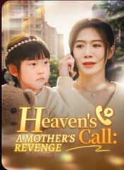 Heavens Call A Mothers Revenge Chinese Drama