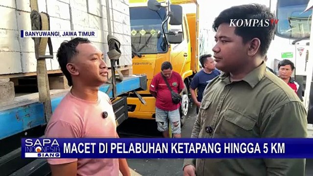 Truk Masih Antre Panjang hingga 5 KM di Pelabuhan Ketapang Banyuwangi | SAPA SIANG
