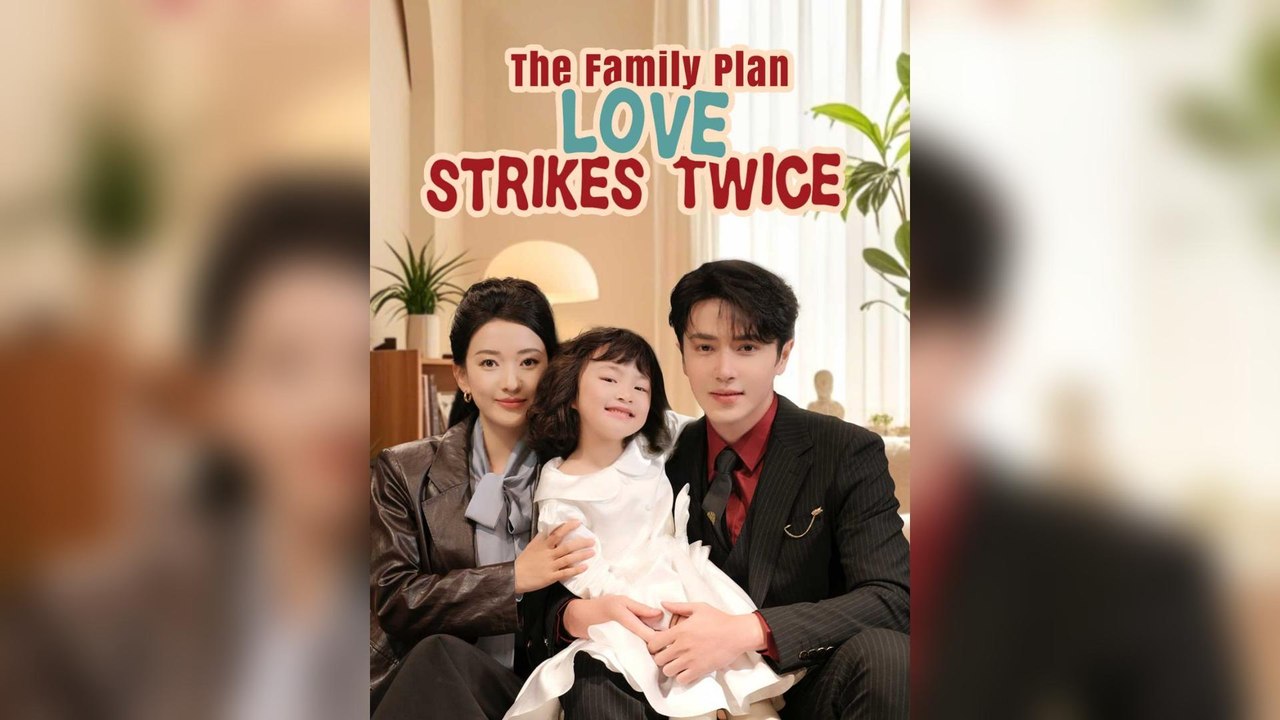 The family plan love strikes twice video dailymotion