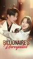 billionaires unrequited chinese drama + Full HD [Eng Sub]
