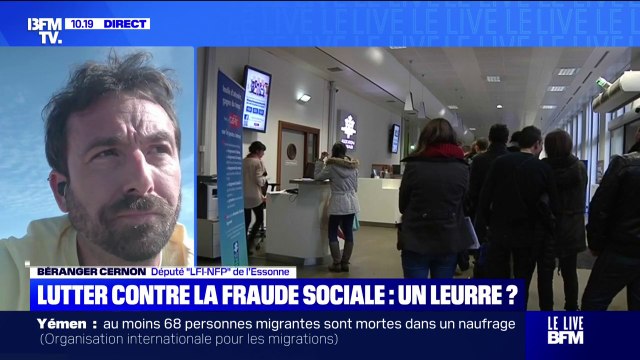 Projet de loi contre la fraude sociale: Le gouvernement monte les gens les uns contre les autres , estime Béranger Cernon (LFI)
