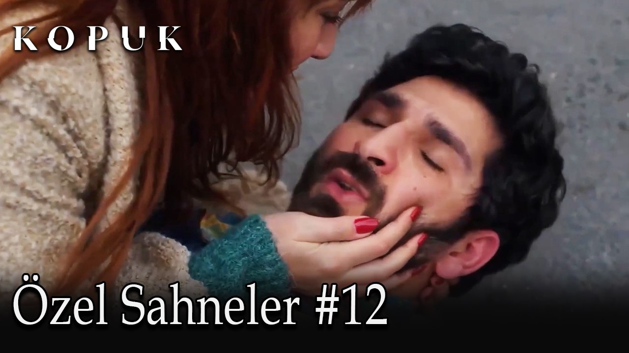 Kopuk / Özel Sahneler #12