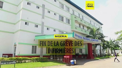 Nigeria : fin de la grève des infirmières des hôpitaux publics