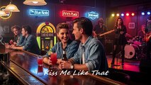Kiss Me Like That - Country Music (Official Audio)