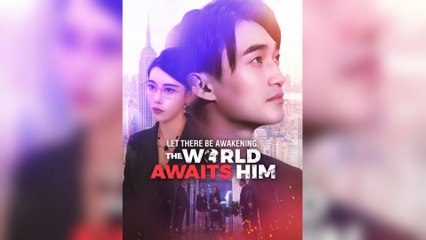 Let There Be Awakening: The World Awaits Him