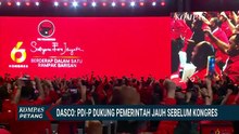 PDIP Dukung Pemerintahan Prabowo, Dasco: Bahkan dari Sebelum Kongres| KOMPAS PETANG
