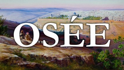 Osée | La Bible | Ancien Testament