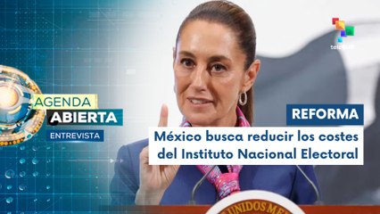 Entrevista | Gobierno mexicano impulsará una reforma del sistema electoral